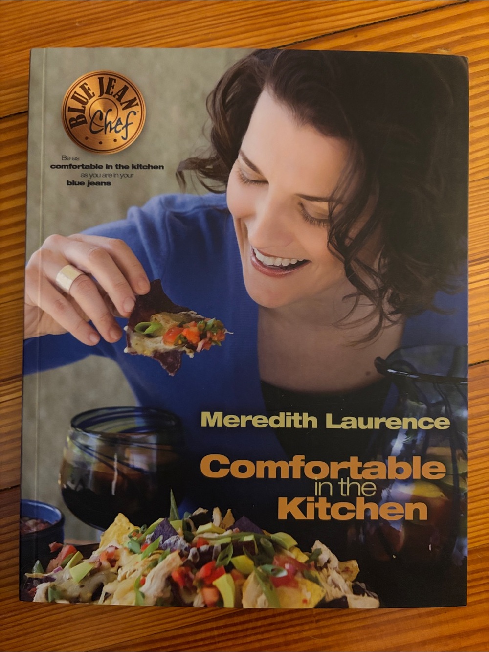 Comfortable in the Kitchen Cookbook - Meredith Laurence